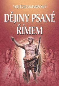 Historik doporučuje Dějiny psané Římem