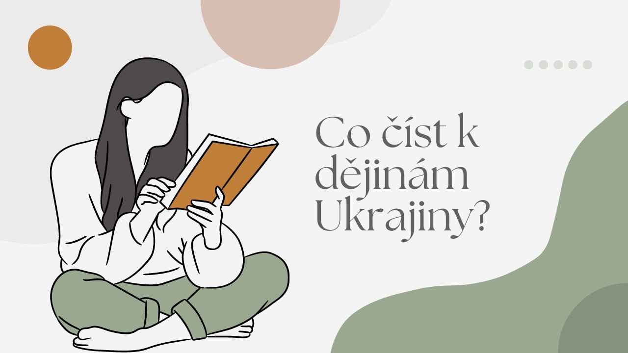 Co číst k dějinám Ukrajiny